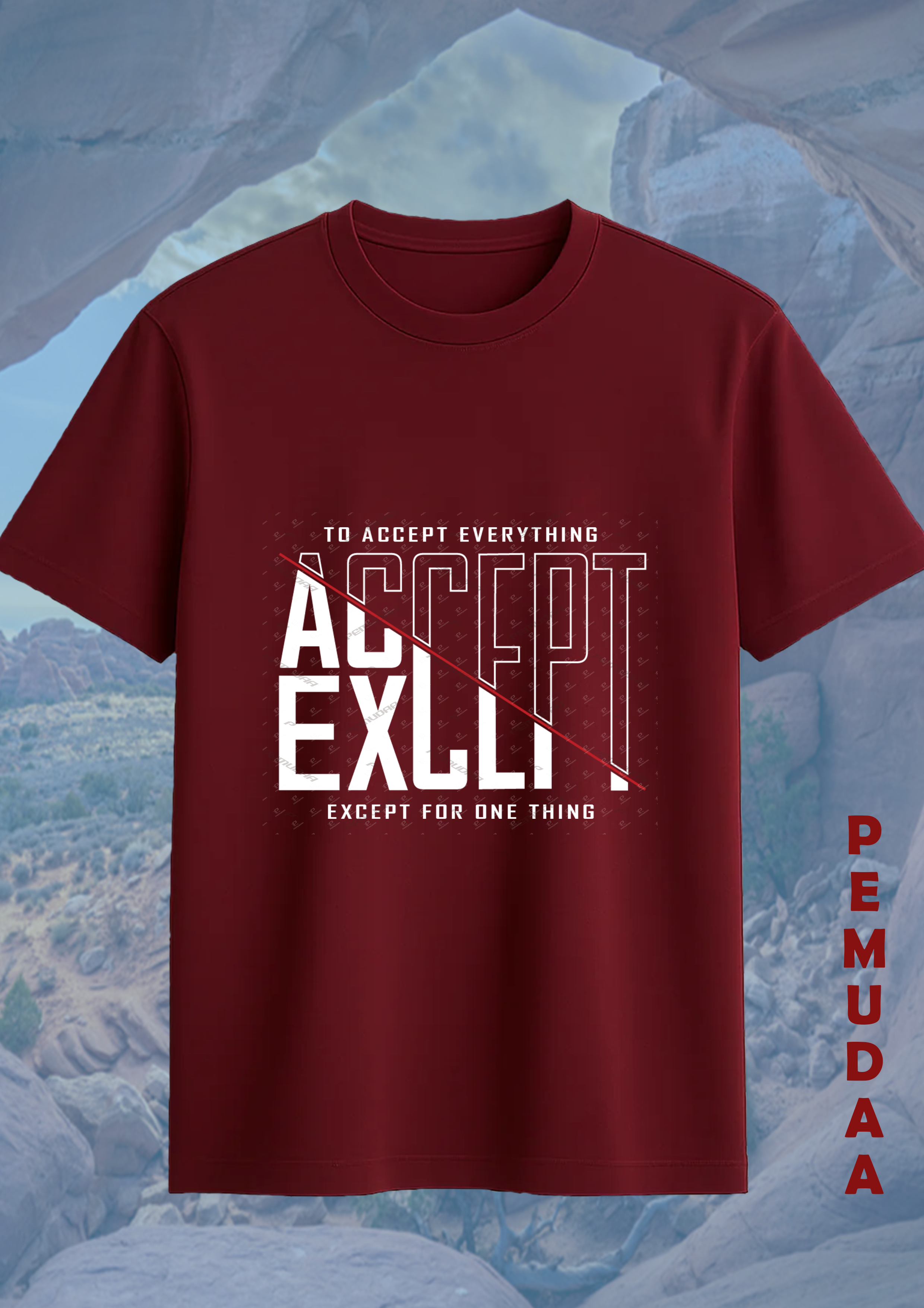 Minimal Statement Printed T-Shirt – Accept Everything Except One Thing