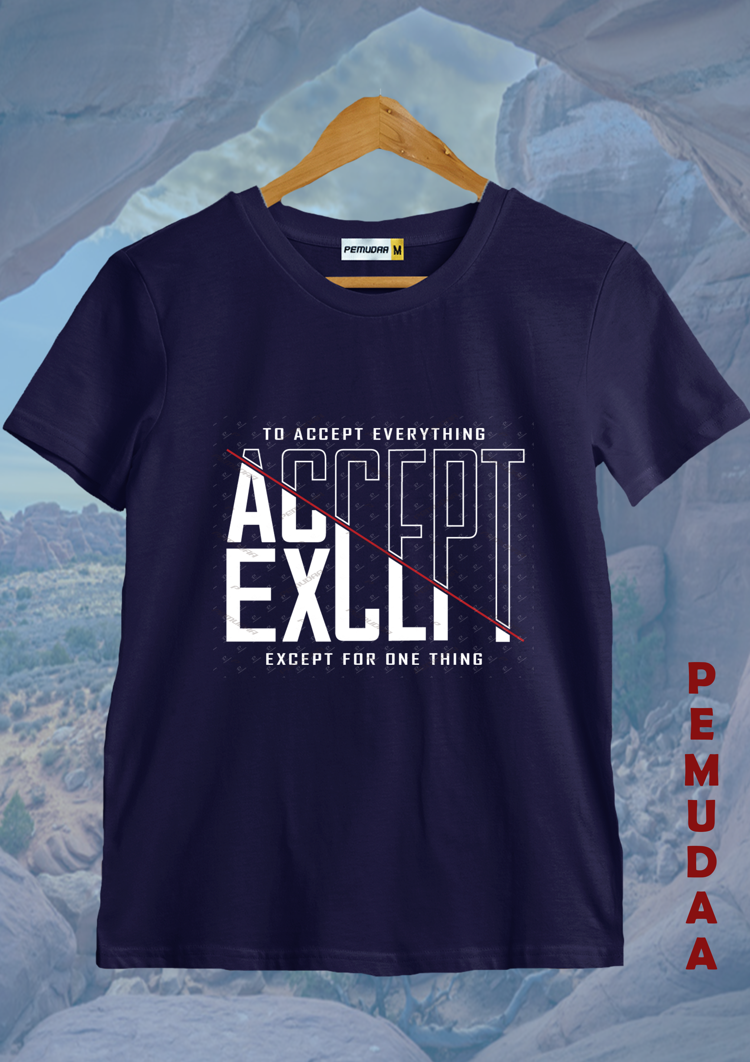 Minimal Statement Printed T-Shirt – Accept Everything Except One Thing