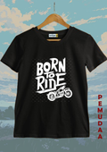 Born To Ride Printed T-Shirt – Biker & Rider Graphic Cotton Tee