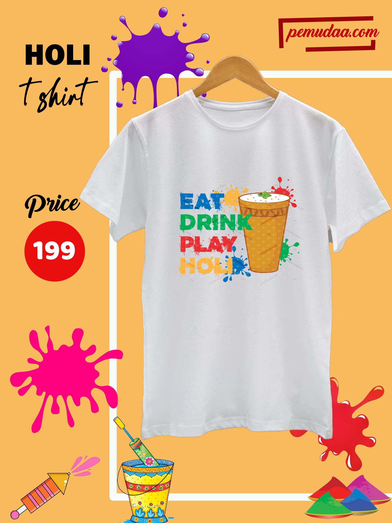 Eat Drink Play Holi T-Shirt   Unisex Round Neck | Pemudaa