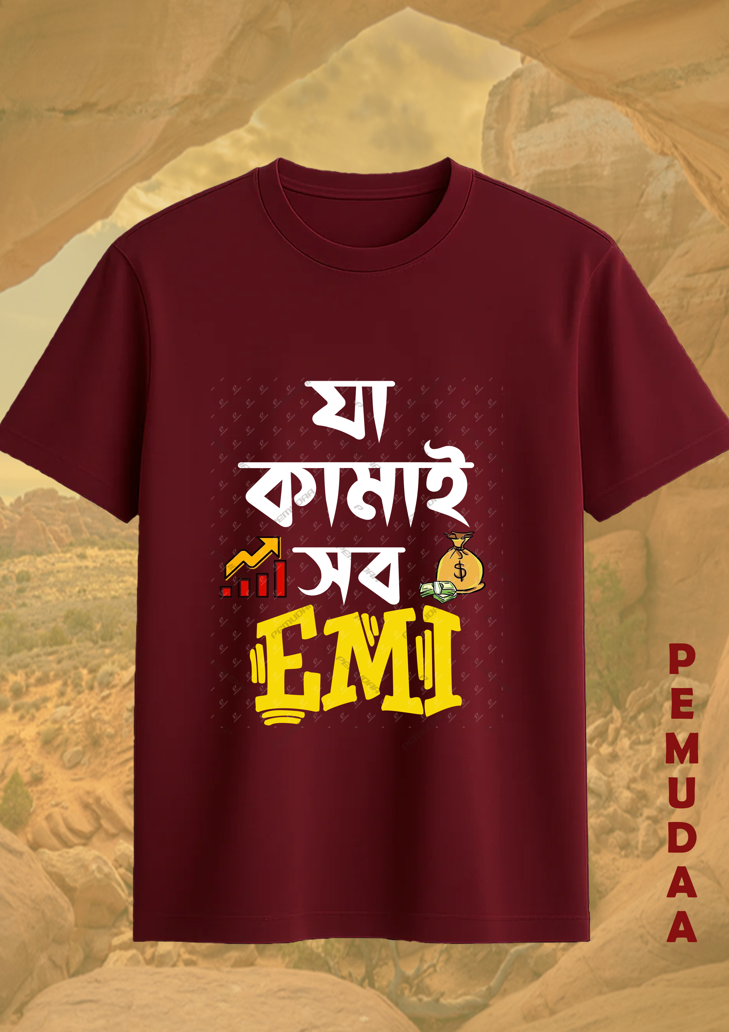 Ja kamai Sob EMI  Bengali Printed T shirt
