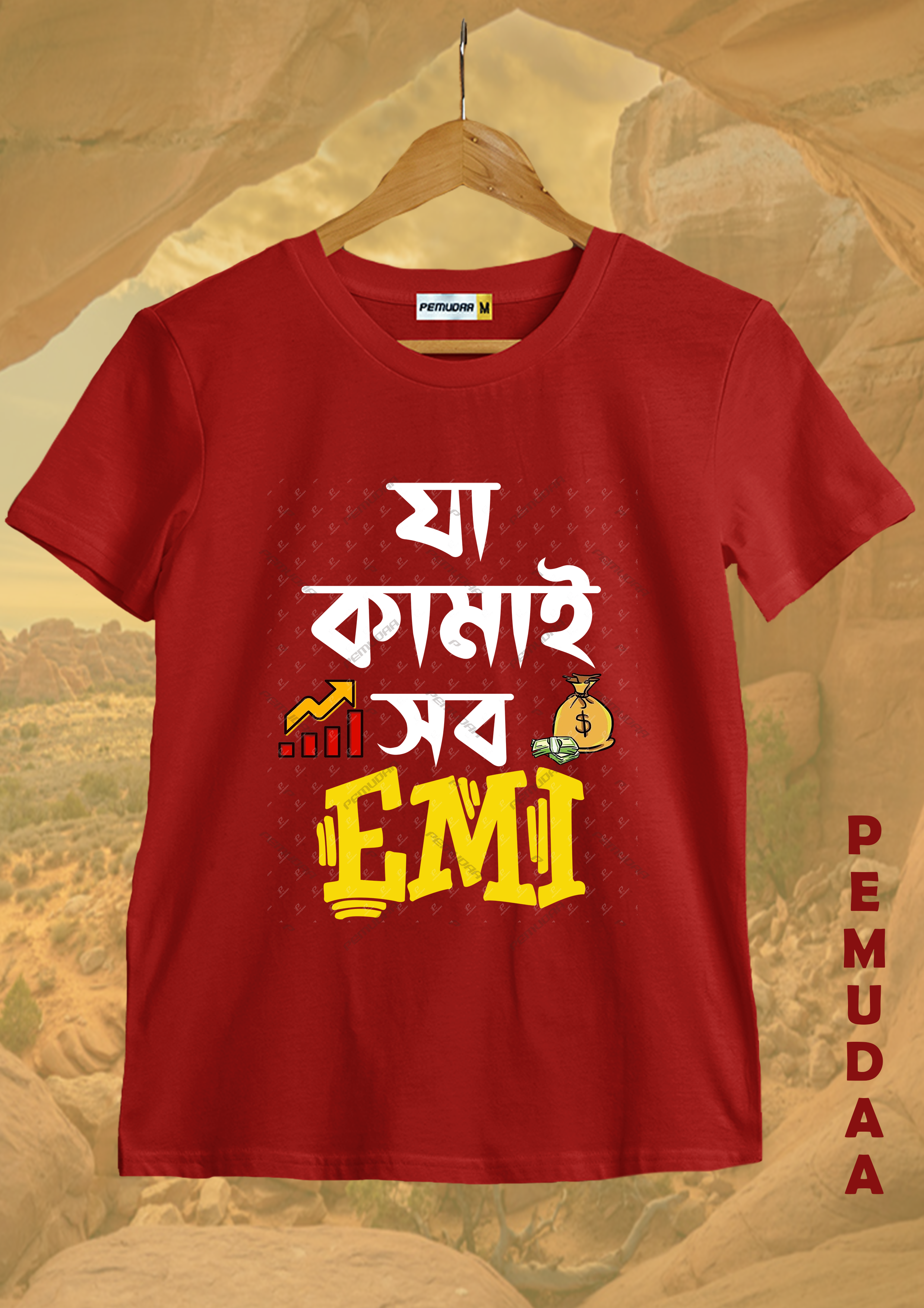 Ja kamai Sob EMI  Bengali Printed T shirt